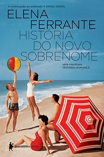 Cover of História do novo sobrenome: Juventude