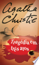 Cover of Tragédia em três atos