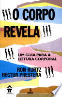 Cover of O corpo revela