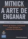 Cover of A Arte de Enganar - Ataques de Hackers: Controlando o Fator Humano na Segurança da Informação