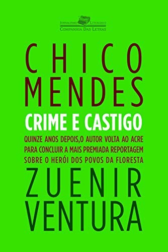 Cover of Chico Mendes, crime e castigo