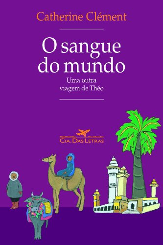 Cover of O Sangue do Mundo — Uma Outra Viagem de Théo