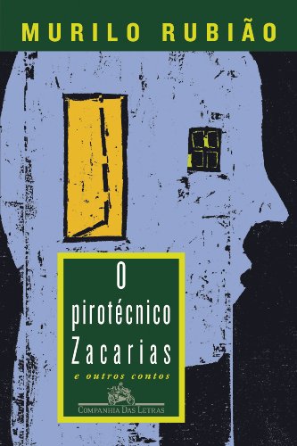 Cover of O Pirotécnico Zacarias e Outros Contos