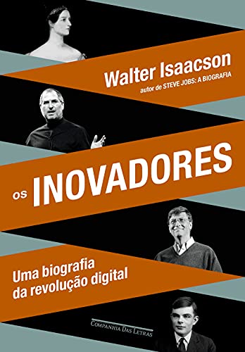 Cover of Os Inovadores: Uma Biografia da Revolução Digital