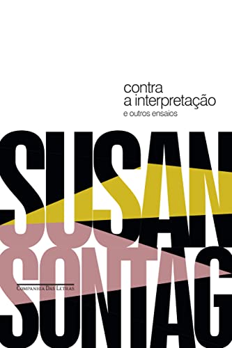 Cover of Contra a interpretação: e outros ensaios