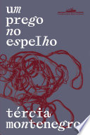 Cover of Um prego no espelho