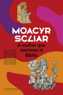 Cover of A mulher que escreveu a Bíblia (Nova edição)