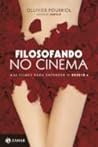 Cover of Filosofando no Cinema - 25 Filmes Para Entender o Desejo