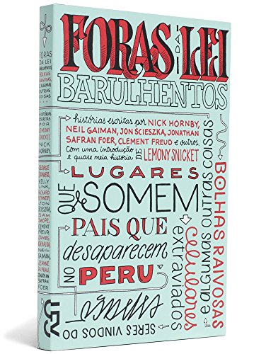 Cover of Foras-da-Lei Barulhentos, Bolhas Raivosas e Algumas Outras Que Não São Tão Sinistras