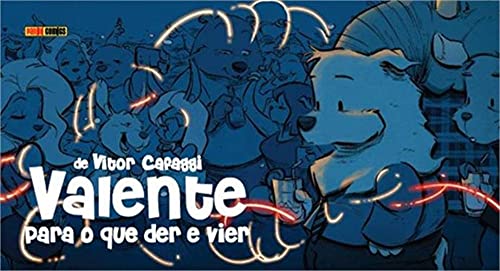 Cover of Valente para o que Der e Vier