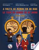 Cover of A Volta ao mundo em 80 dias Le tour du monde em 80 jour