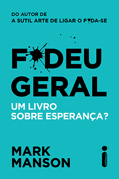 Cover of F*deu geral: Um livro sobre esperança?
