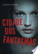 Cover of Cidade dos Fantasmas