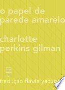 Cover of O papel de parede amarelo