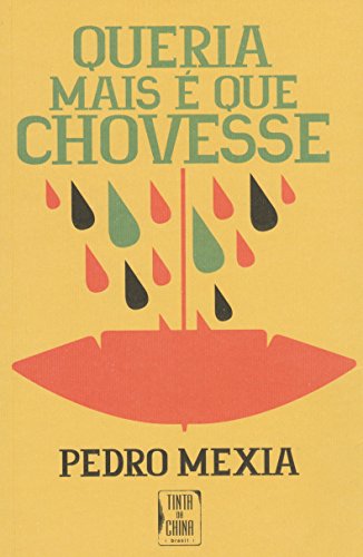 Cover of Queria mais é que chovesse