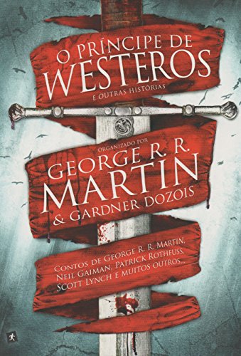 Cover of O Príncipe de Westeros e Outras Histórias