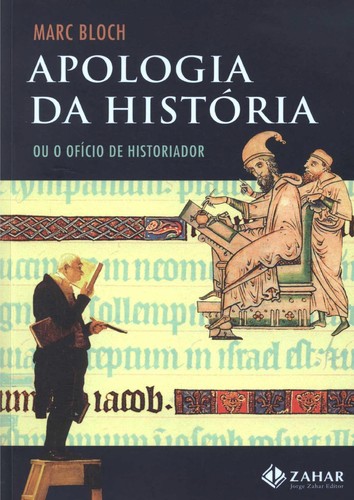 Cover of Apologia da História ou O Ofício de Historiador