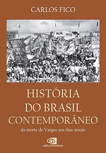 Cover of História do Brasil Contemporâneo. Da Morte de Vargas aos Nossos Dias
