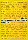 Cover of Os Cem Melhores Contos Brasileiros do Século