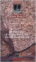 Cover of O Brasil e o dilema da globalização