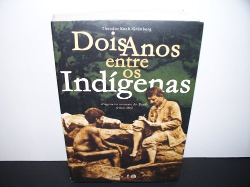Cover of Dois anos entre os indígenas
