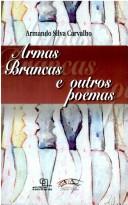 Cover of Armas brancas e outros poemas