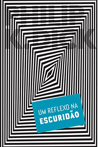 Cover of Um Reflexo na Escuridão