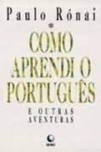 Cover of Como aprendi o português, e outras aventuras