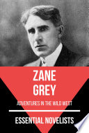 Cover of Essential Novelists - Zane Grey