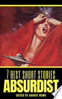 Cover of 7 Best Short Stories: Absurdist