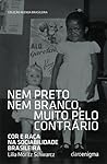 Cover of Nem Preto Nem Branco, Muito Pelo Contrário