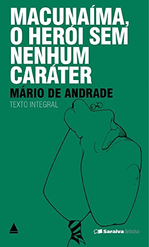 Cover of Macunaíma: O Herói Sem Nenhum Caráter