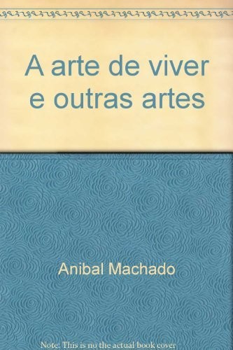 Cover of A arte de viver e outras artes