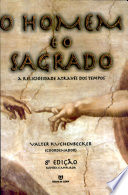 Cover of O Homem E O Sagrado: a Religiosidade Através Dos Tempos