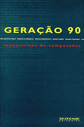Cover of Geração 90 - Manuscritos de Computador