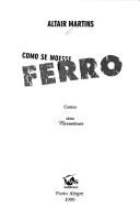 Cover of Como se moesse ferro
