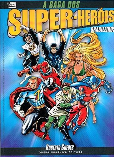 Cover of A saga dos super-heróis brasileiros