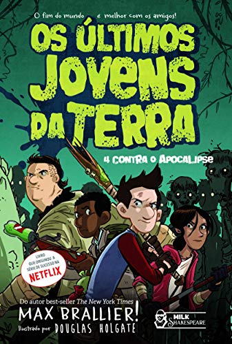 Cover of Os últimos jovens da Terra: 4 contra o Apocalipse