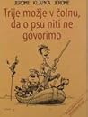 Cover of Trije možje v čolnu, da o psu niti ne govorimo