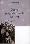 Cover of Osećaj gospođice Smile za sneg