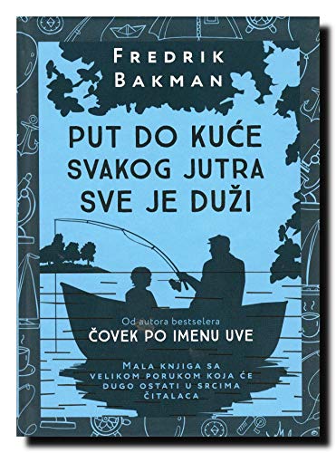Cover of Put do kuće svakog jutra sve je duži