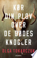 Cover of Kør din plov over de dødes knogler