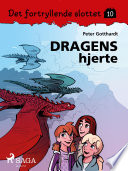 Cover of Det fortryllende slottet 10 - Dragens hjerte