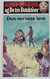 Cover of Alfred Hitchcock og De tre Detektiver : Den nervøse løve