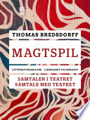 Cover of Magtspil. Samtalen i teatret - samtale med teatret
