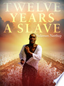Cover of Twelve Years a Slave