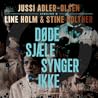 Cover of Døde sjæle synger ikke