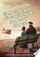 Cover of Og hver morgen bliver vejen hjem længere og længere