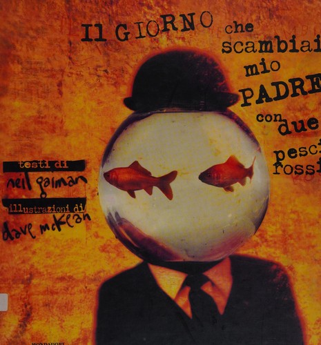 Cover of Il giorno che scambiai mio padre con due pesci rossi