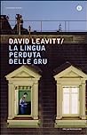 Cover of La lingua perduta delle gru